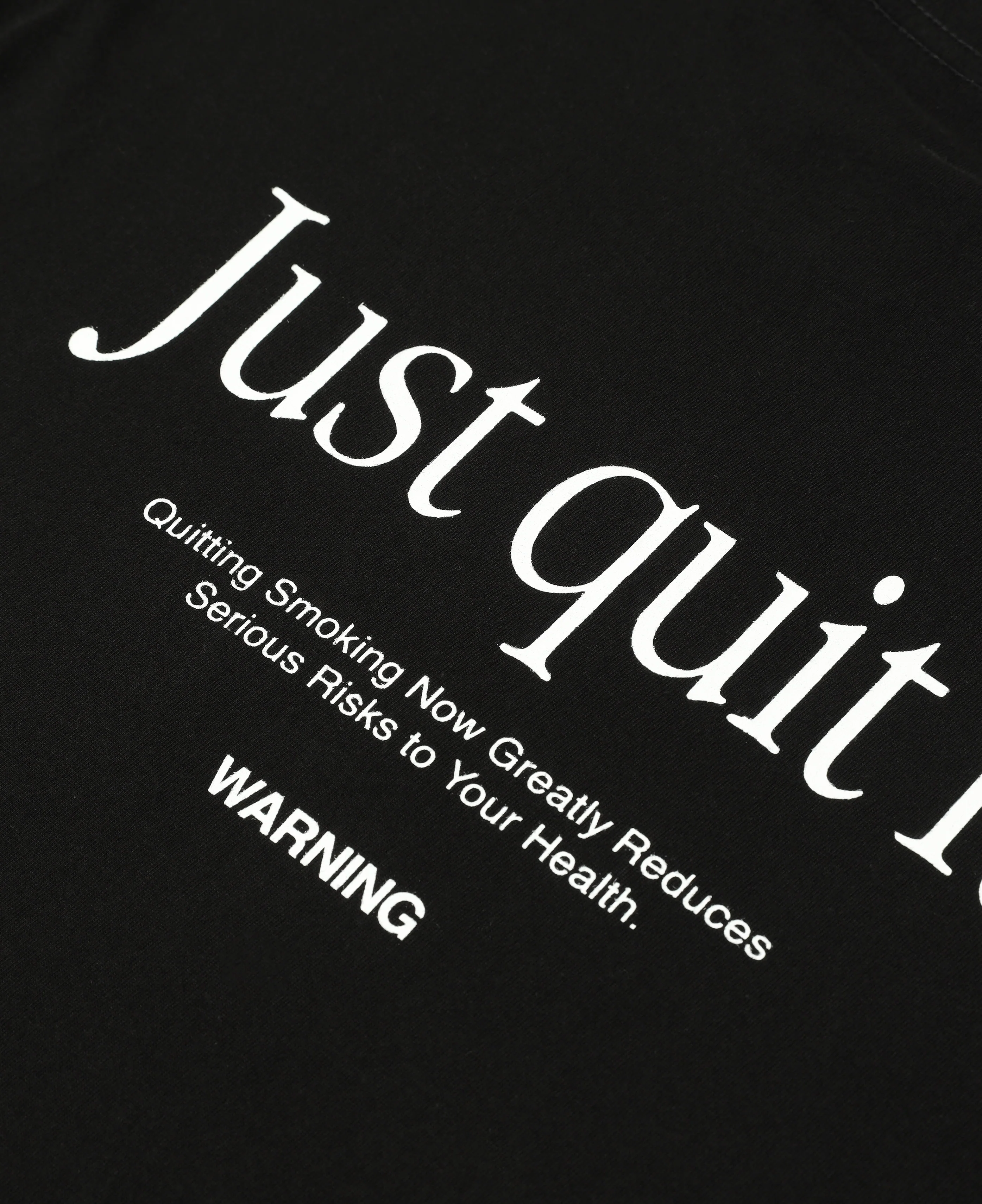 Embroidery Just Quit It. T-Shirt (Black) - Image 4